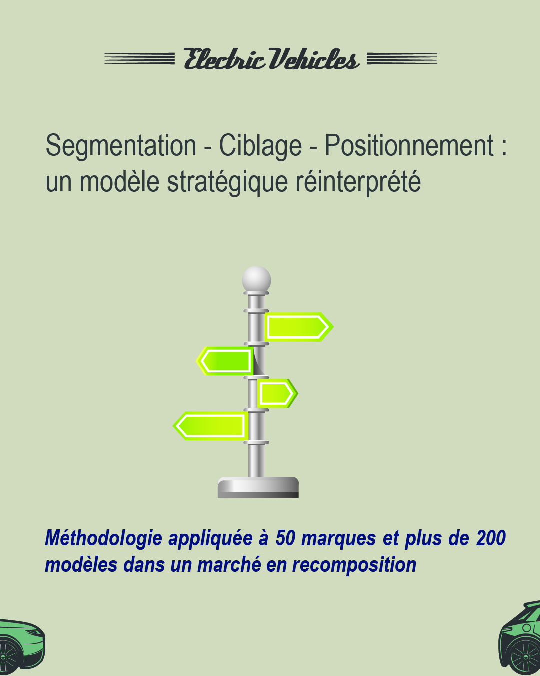 STP appliqué au véhicule électrique – segmentation, ciblage, positionnement revisités.